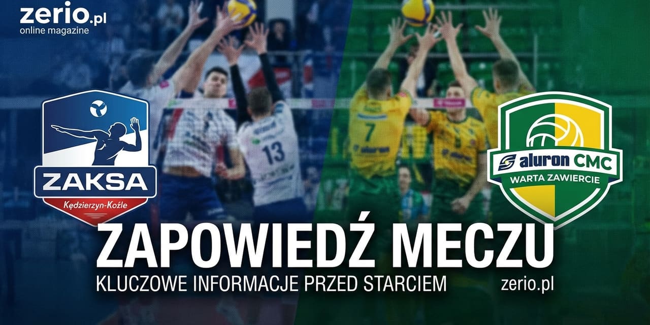 ZAKSA Kędzierzyn-Koźle - Aluron CMC Warta Zawiercie. Zapowiedź i kluczowe informacje przed meczem